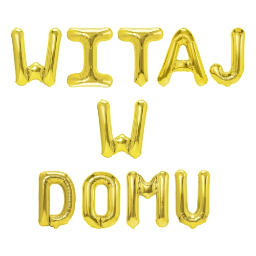 Balon foliowy napis WITAJ W DOMU złoty